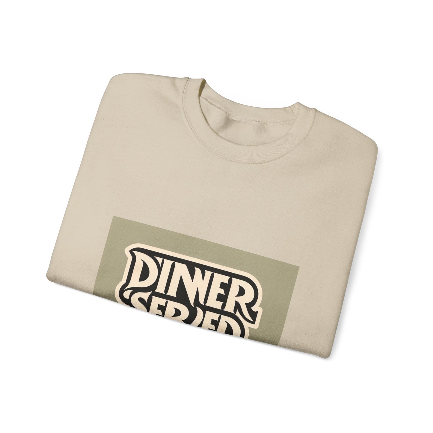 Served Unisex Dinner Served Crewneck Sweatshirt