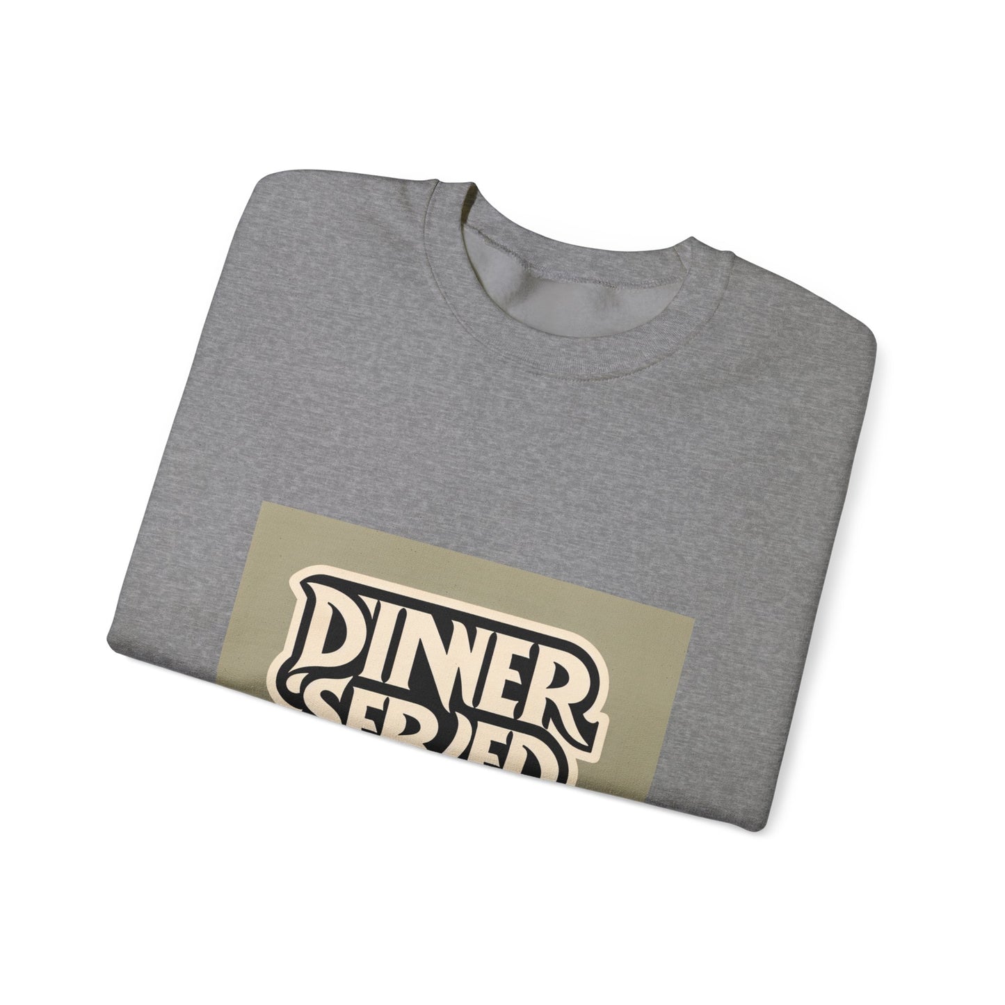 Served Unisex Dinner Served Crewneck Sweatshirt